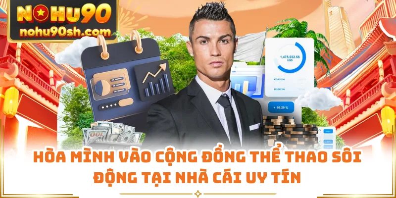 Hòa mình vào cộng đồng thể thao sôi động tại nhà cái uy tín